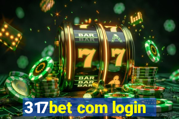 317bet com login